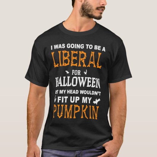 私はハロウィーンの自由主義のために来た Tシャツ (正面)