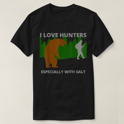 私はハンターの皮肉なクマおもしろいキャンピングハンティが大好き Tシャツ (デザイン正面)