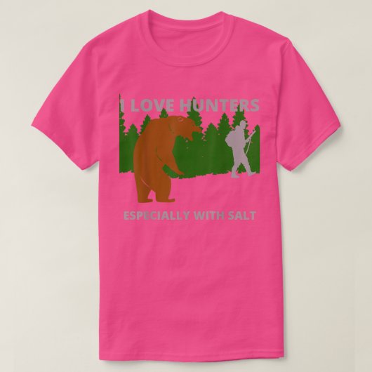 私はハンター面白い皮肉なクマのキャンプ狩り Tシャツ (デザイン正面)