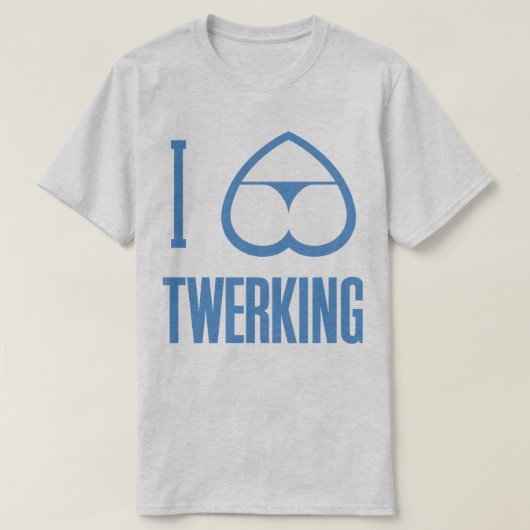 私はハートのTwerkingのつまらない利得のお尻のおもしろTシャツを愛します Tシャツ (デザイン正面)