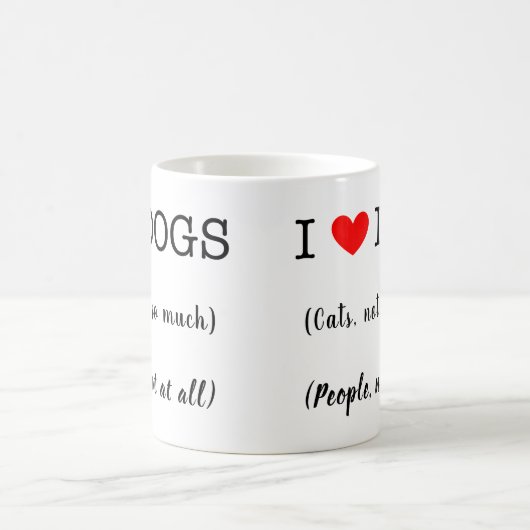私はハート犬、猫はあまり、人々は全くしない コーヒーマグカップ (中央)