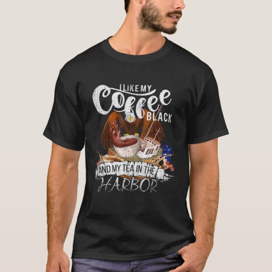 私はハーバーパのコーヒーブラックと紅茶が好き Tシャツ (正面)