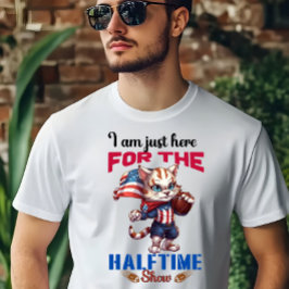 私はハーフタイムショーのサッカーのためにここにいる Tシャツ