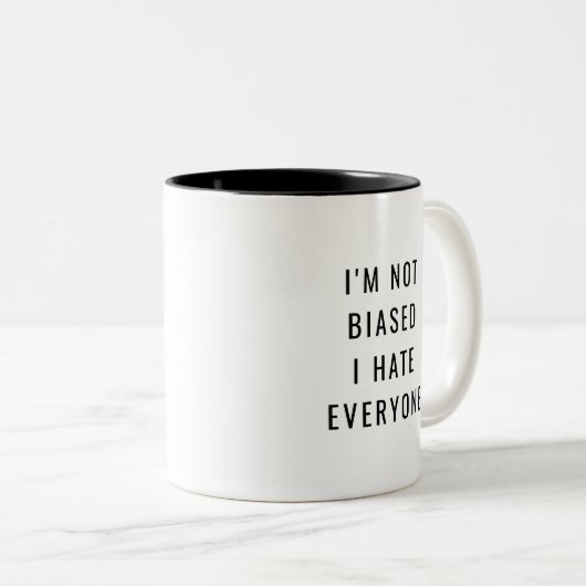 私はバイアスされていない私は誰もが2トーンのコーヒーマグを嫌う ツートーンマグカップ (正面右)