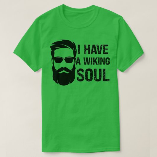 私はバイキングソウルワールドヒゲの日を持っている Tシャツ (デザイン正面)