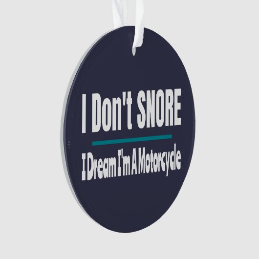 私はバイクで寝ているのをあざおもしろいらない オーナメント (正面)