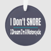 私はバイクで寝ているのをあざおもしろいらない オーナメント (正面)