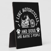 私はバイクと犬が好きで、3人くらいかな フォトプラーク (側面)