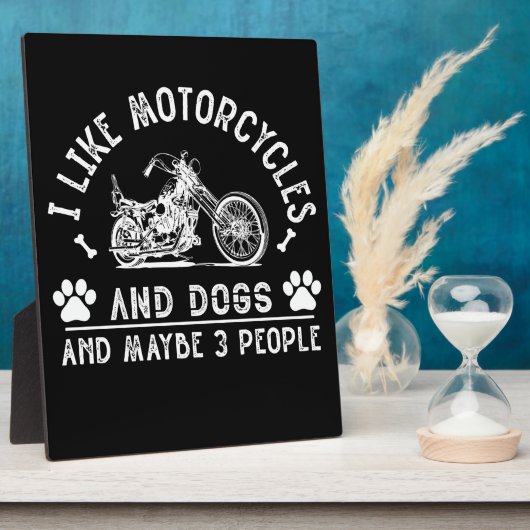 私はバイクと犬が好きで、3人くらいかな フォトプラーク (側面)