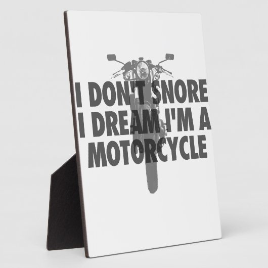 私はバイクの夢を見て、いびきはしない フォトプラーク (側面)