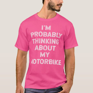 私はバイク考えのバイクに興味がある Tシャツ