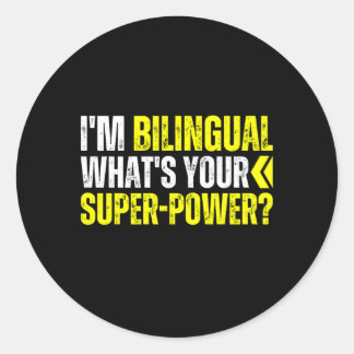 私はバイリンガルW'S Your Superpower Bilingue Bicultu ラウンドシール