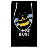 私はバグ映画のフレーズおもしろいビー・プン・ダークBG スモールペーパーバッグ (正面)