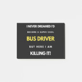私はバスの運転手になるとは夢にも思わすごいせカッコいいなかった ポストイット (正面)