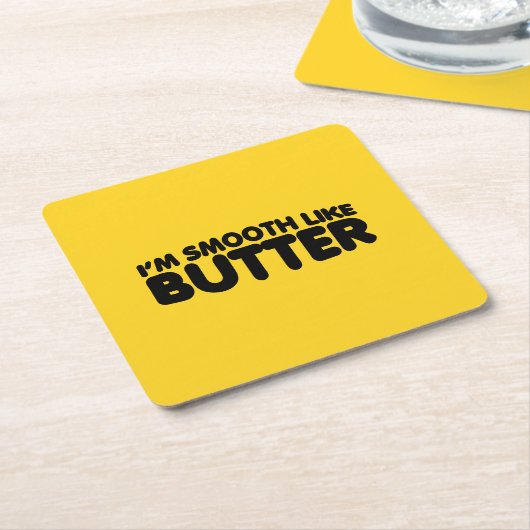 私はバターのようになめらかだ スクエアペーパーコースター (アングル)
