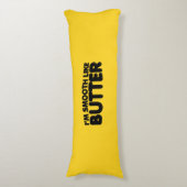 私はバターのようになめらかだ ボディピロー (正面縦)