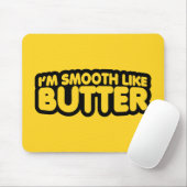 私はバターのようになめらかだ マウスパッド (マウス)