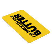 私はバターのようになめらかだ マグネット (右側)