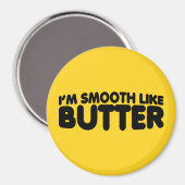 私はバターのようになめらかだ マグネット (正面/裏面)