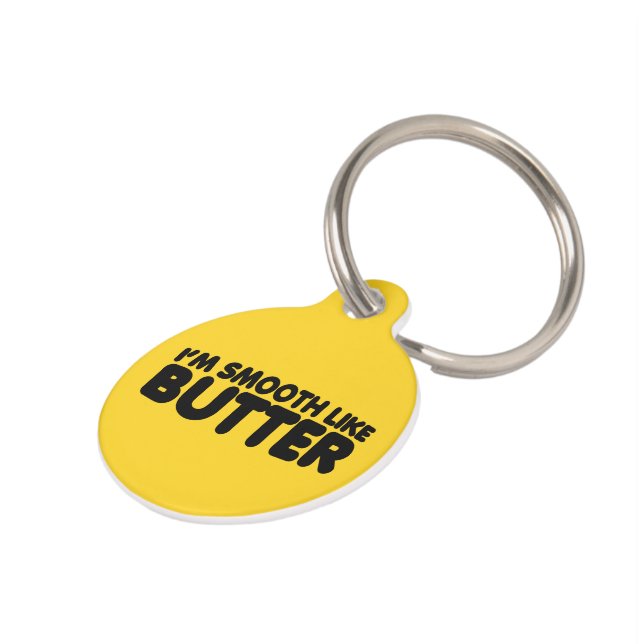 私はバターのようにスムーズだ ペット　ネームタグ (側面)