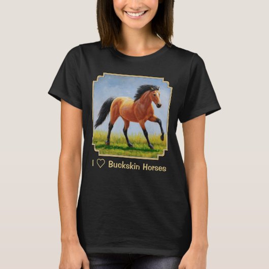 私はバックスキンの馬が大好き Tシャツ (正面)