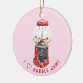 私はバブルガムが大好き セラミックオーナメント (左)
