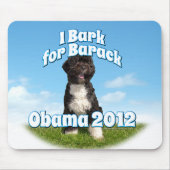 私はバラク、Boのために最初の犬オバマ吠えます マウスパッド (正面)