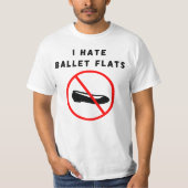 私はバレエ場が嫌いだ Tシャツ (正面)