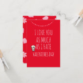 私はバレンタインが嫌いでも君が大好きおもしろい カード (正面/裏面インサイチュ)