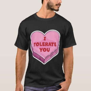 私はバレンタインデーおもしろいキャンディハートLを容認する Tシャツ