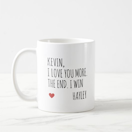 私はバレンタインデーを勝ち取る最後にあなたを愛している コーヒーマグカップ (左)