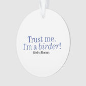 私はバーダーです オーナメント (正面)