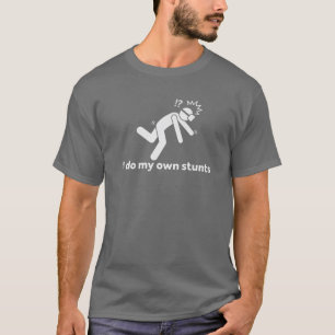 私はバーチャルリアリティゲーマーのために自分のスタントをする Tシャツ