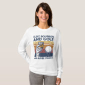 私はバーボンとゴルフが好きで、多分3人おもしろいG Tシャツ (正面フル)