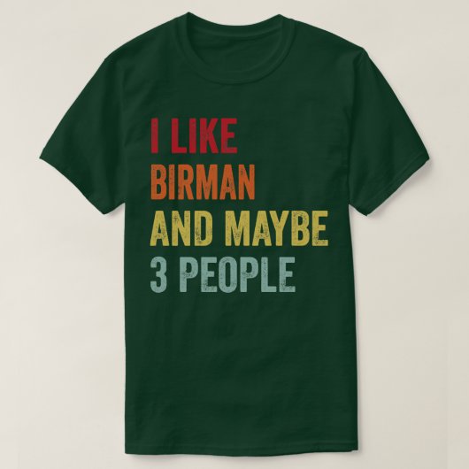 私はバーマン3人が好きかもしれない Tシャツ (デザイン正面)