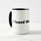 私はバールを見つけました! 黒 マグカップ (正面左)