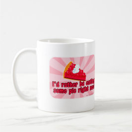 私はパイがほしいと思います! コーヒーマグカップ