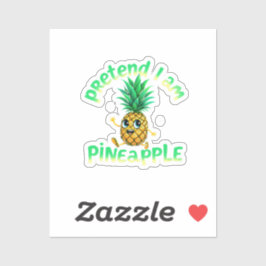 私はパイナップルのフリ – & おもしろい Cute Tropical シール