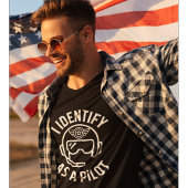 私はパイロット、ユーモア、引用文として識別すおもしろいる Tシャツ