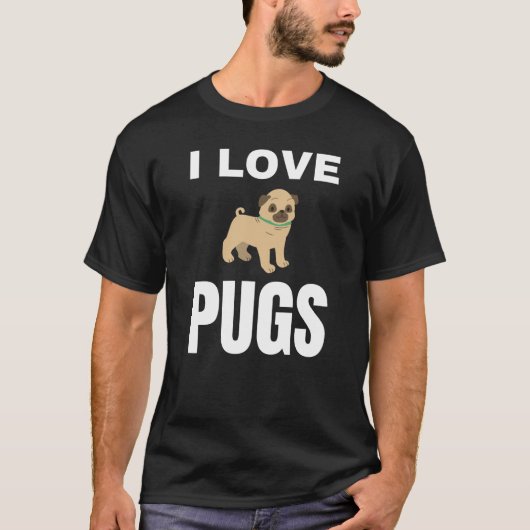 私はパグが大好き Tシャツ (正面)