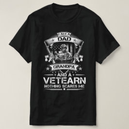 私はパパおじいちゃんで退役軍人は私を怖がらせる Tシャツ