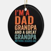 私はパパおじいちゃん素晴らし何も私の父を怖がらない セラミックオーナメント (左)