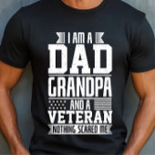 私はパパおじいちゃん退役軍人何も私を怖がっていない Tシャツ
