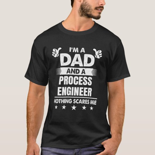 私はパパでプロセスエンジニアなにも怖くない Tシャツ (正面)