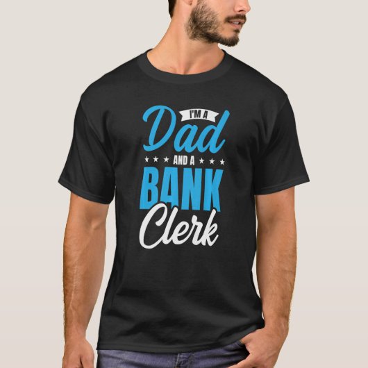 私はパパで銀行店員の会計銀行だ Tシャツ (正面)