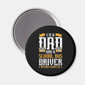 私はパパとスクールバスの運転手だ マグネット (正面/裏面)