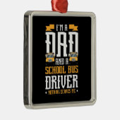 私はパパとスクールバスの運転手だ メタルオーナメント (右)
