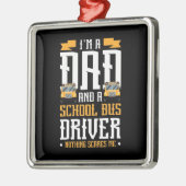 私はパパとスクールバスの運転手だ メタルオーナメント (左)