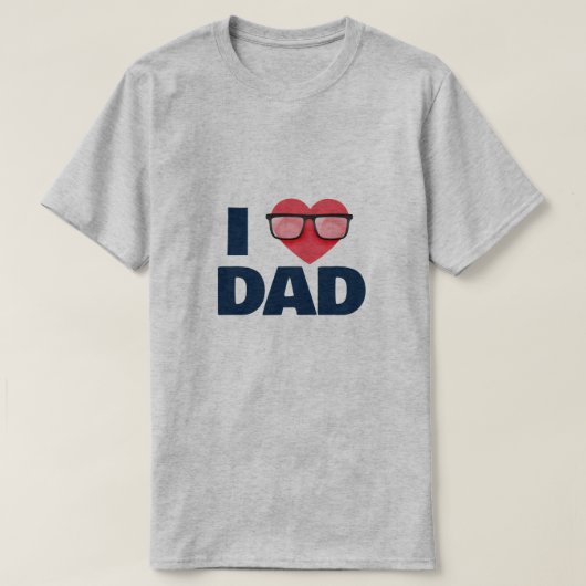 私はパパのお父さんの日用シャツギフトが大好き Tシャツ (デザイン正面)