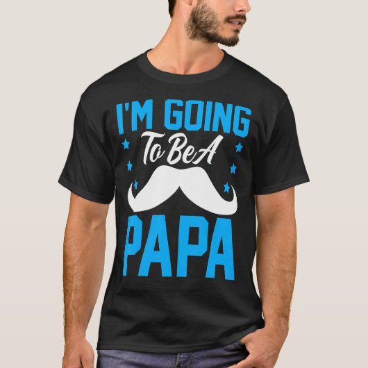 私はパパの口ひげになる Tシャツ (正面)